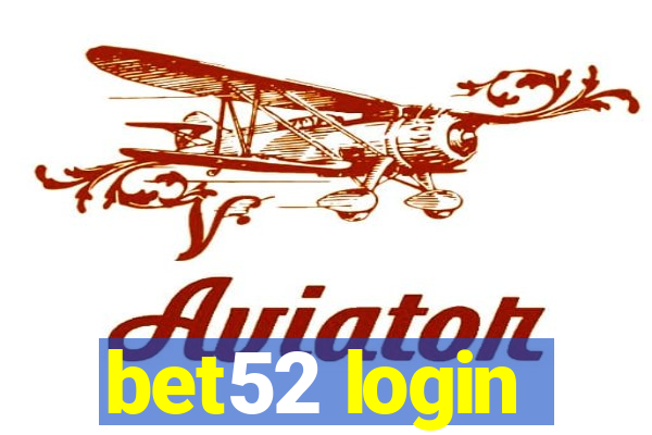 bet52 login